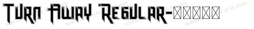 Turn Away Regular字体转换